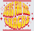 HERE FOR THE SNACKS KC