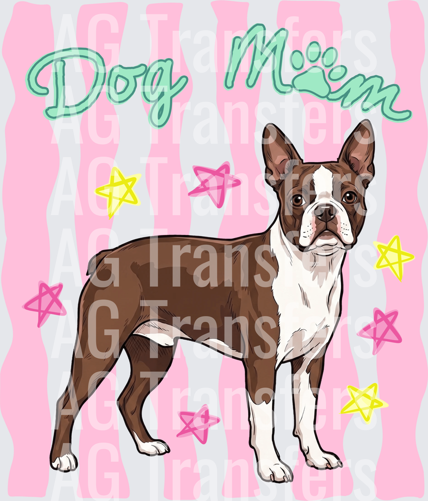 Boston Terrier Dog Mom