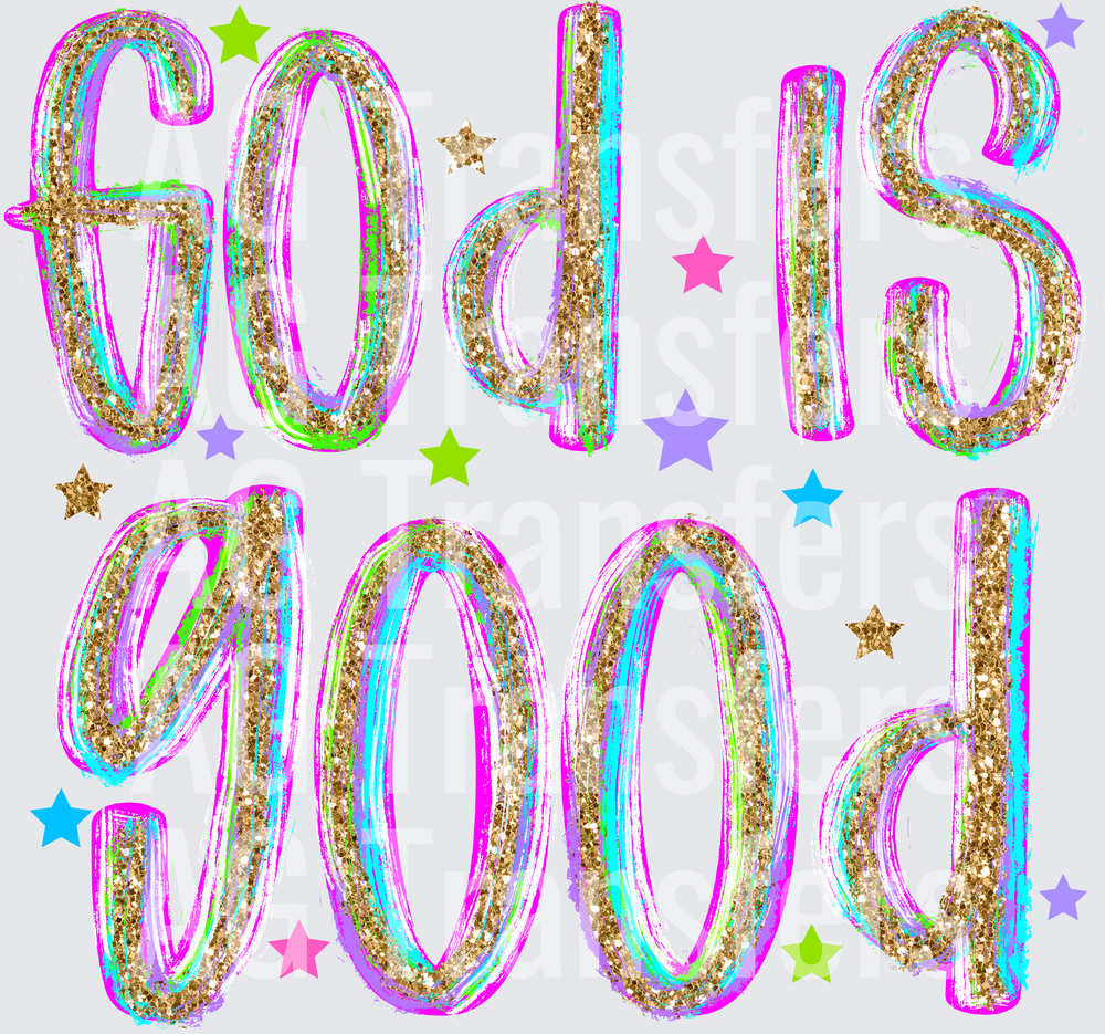 GOD IS GOOD GLITTER